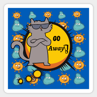 GO AWAY - FUNNY CAT Magnet